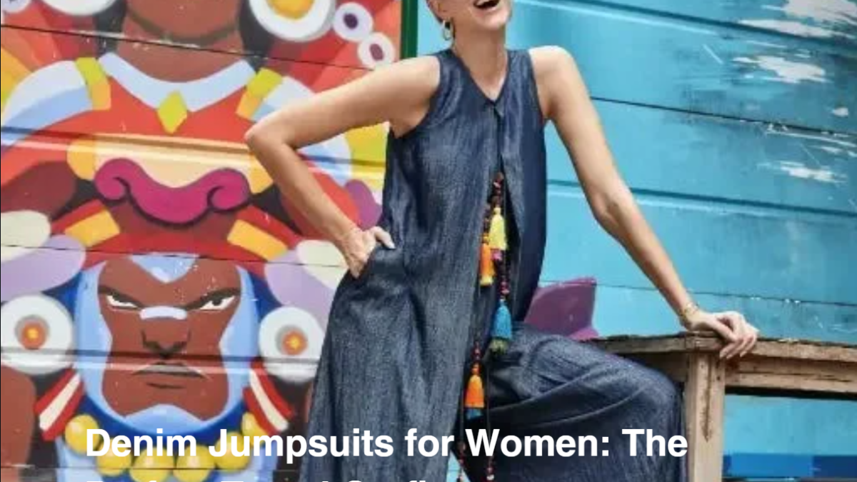 Denim Jumpsuits for Women: The Perfect Travel Outfit