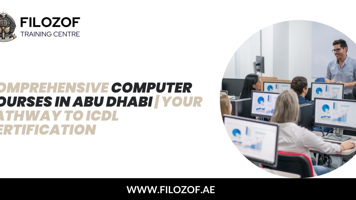 Comprehensive Computer Courses in Abu Dhabi | Your Pathway to ICDL Certification