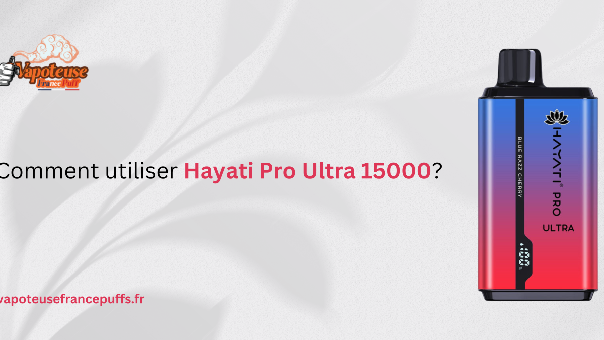 Comment utiliser Hayati Pro Ultra 15000?